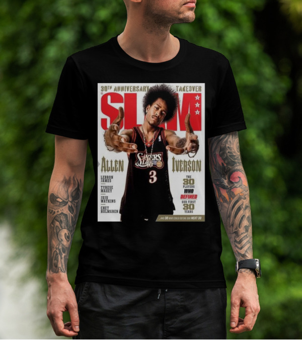 Slam 30th Anniversary Takeover Allen Iverson 76ers Cover Featuring LeBron James Tyrese Maxey Juju Watkins Chet Holmgren T-Shirt
