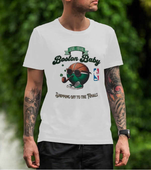 Boston Celtics Est. 1946 Boston Baby Shipping Off To The Finals NBA T-Shirt