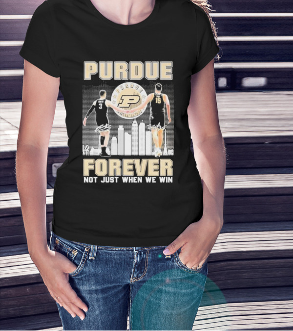 Purdue Boilermakers Forever Not Just When We Win Purdue Basketball Signatures T-Shirt