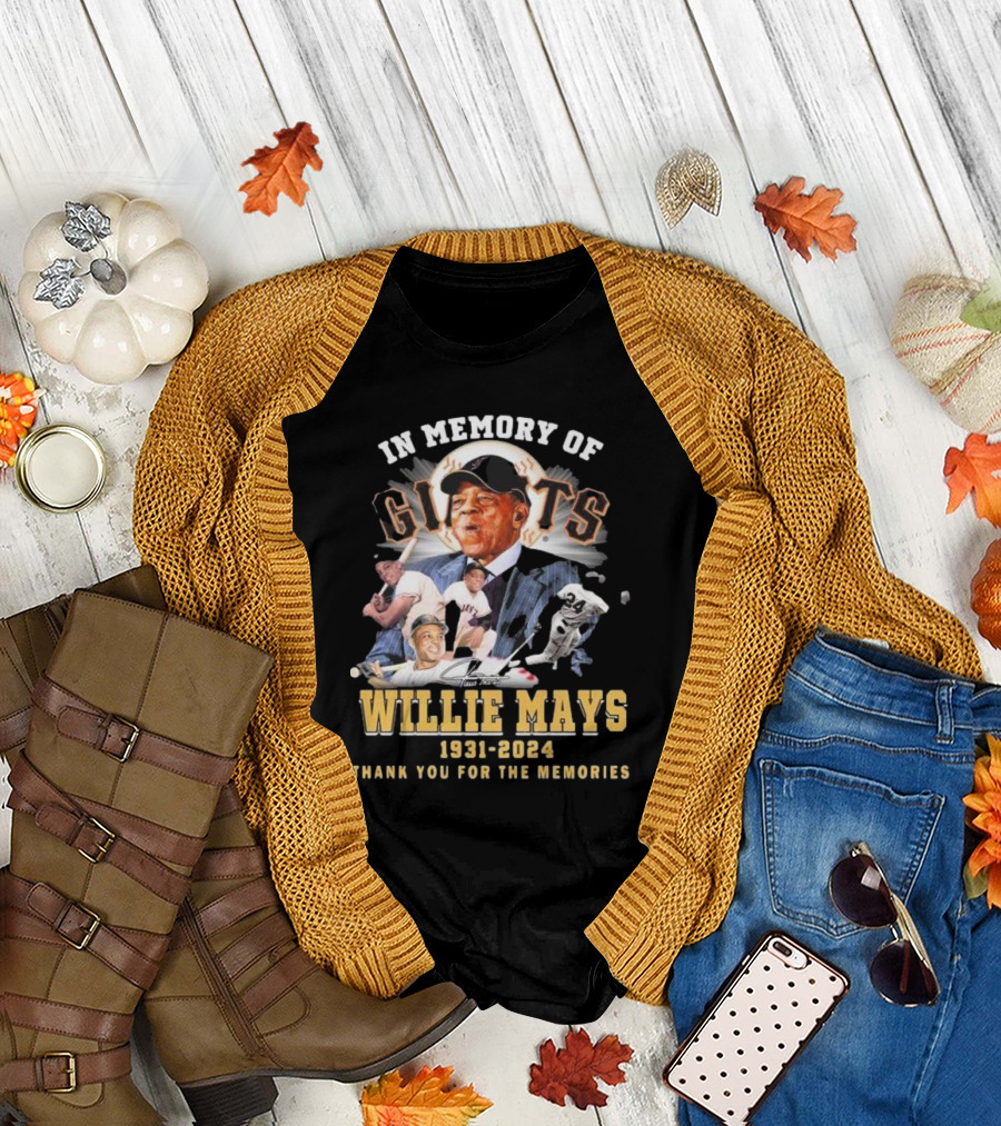 In Memory of Willie Mays Giants 1931-2024 Thank You For The Memories T-Shirt