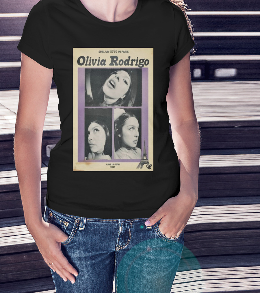 Olivia Rodrigo Spill Ur Guts In Paris June 14-15 T-Shirt