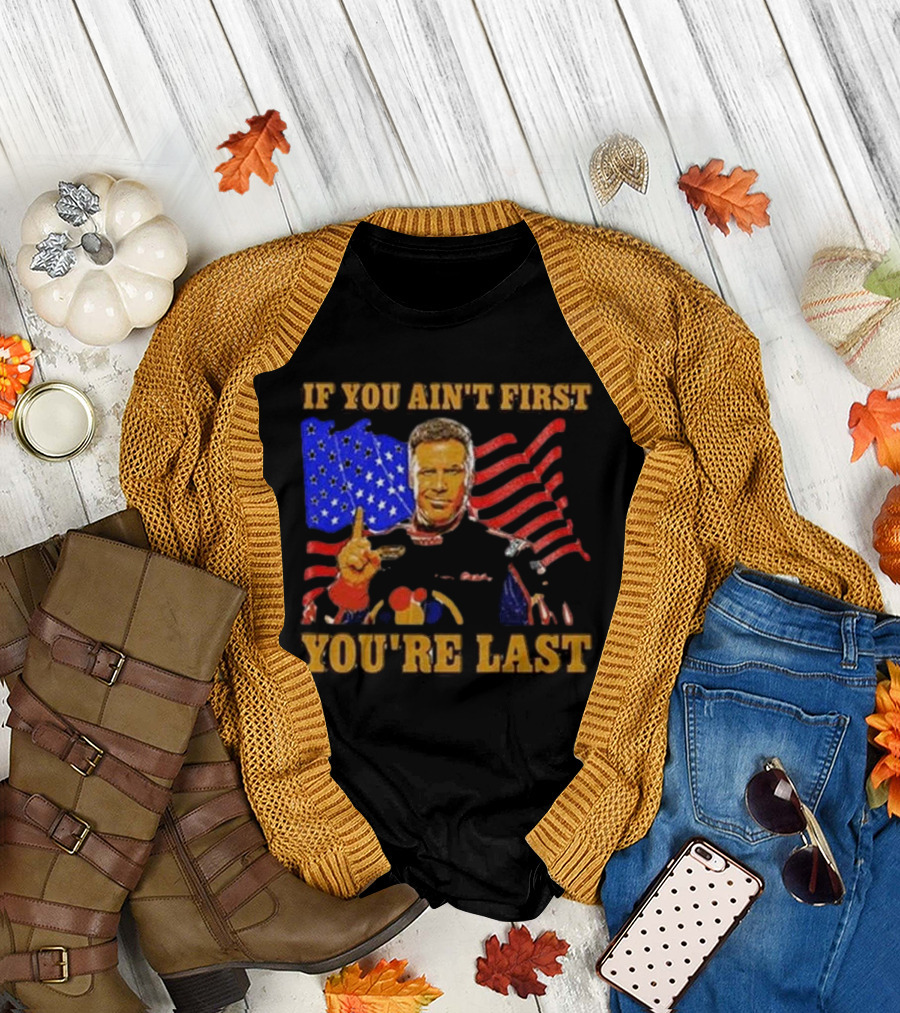 If You Ain’t First You’re Last American Flag Racing Mockup T-Shirt