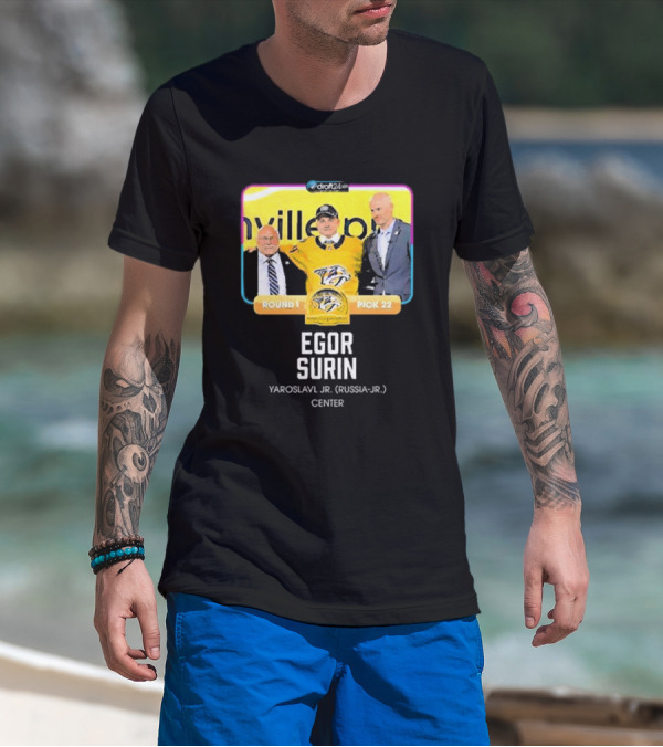Draft24 Egor Surin Nashville Predators Round 1 Pick 22 Yaroslavl Jr. Russia Center T-Shirt
