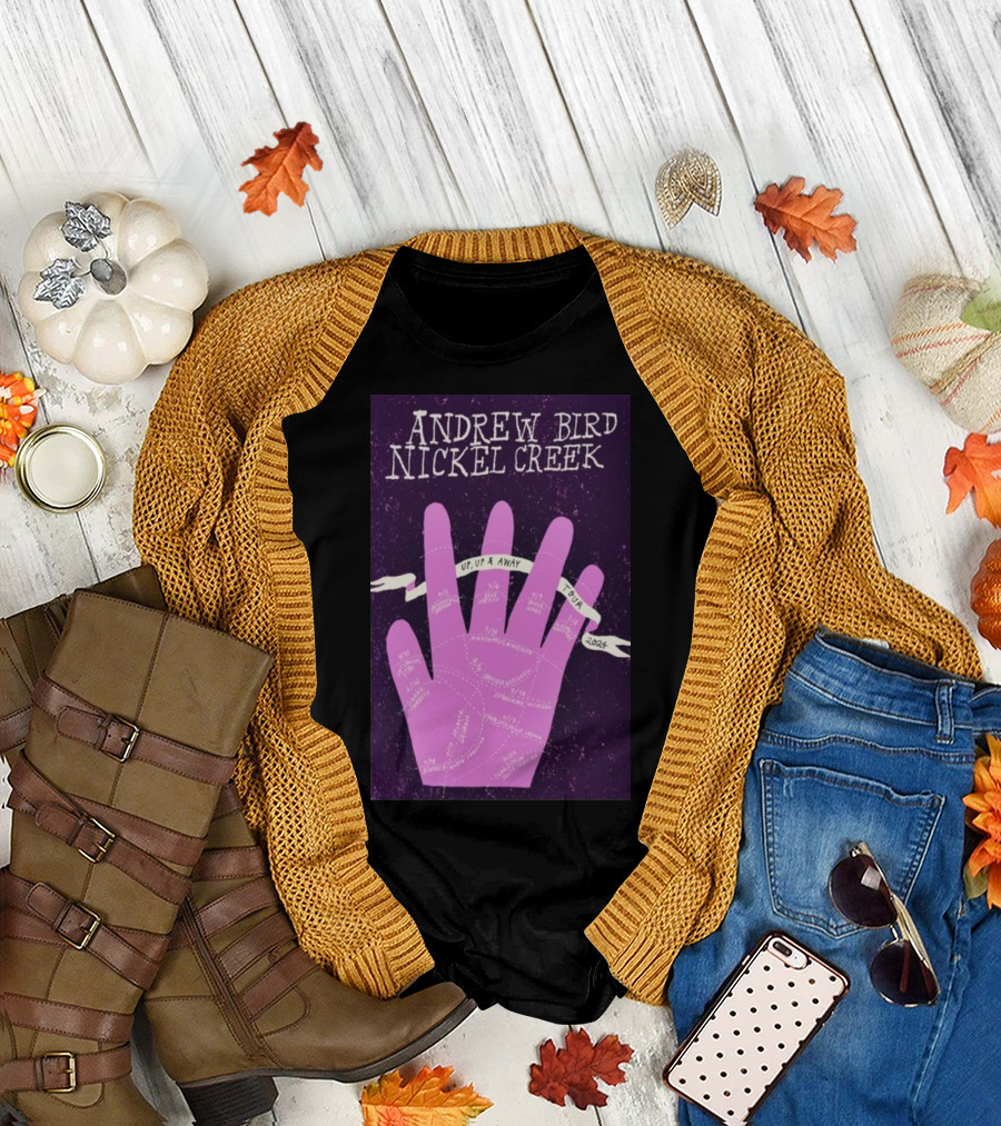 Andrew Bird Nickel Creek Up Up and Away 2024 Tour Hand T-Shirt
