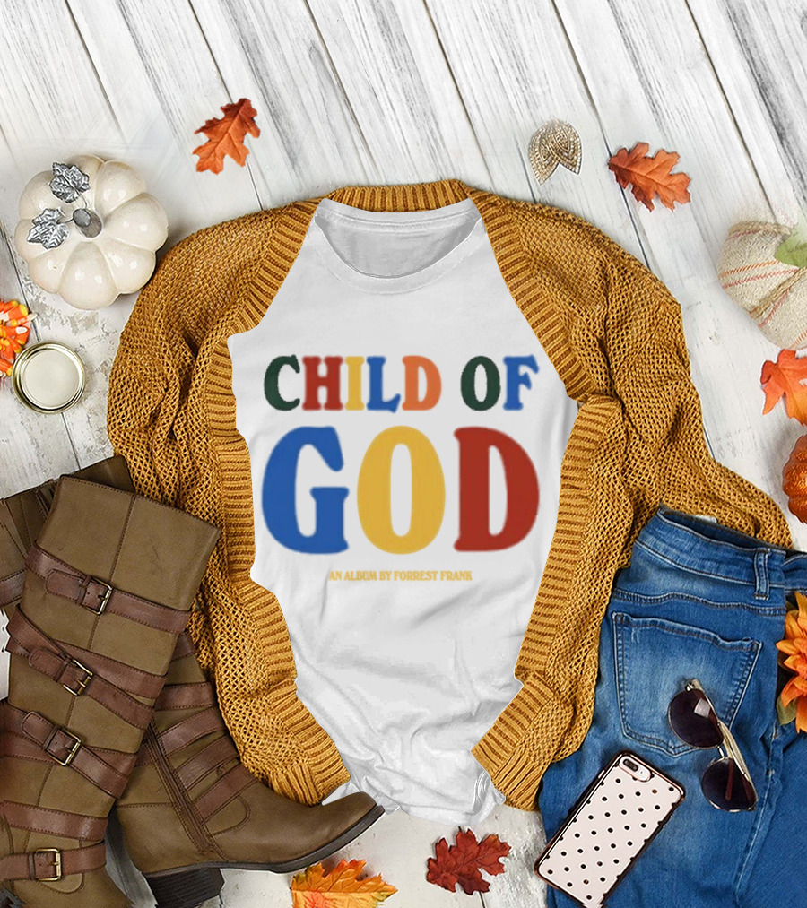 Child Of God An Album By Forrest Frank T-Shirt