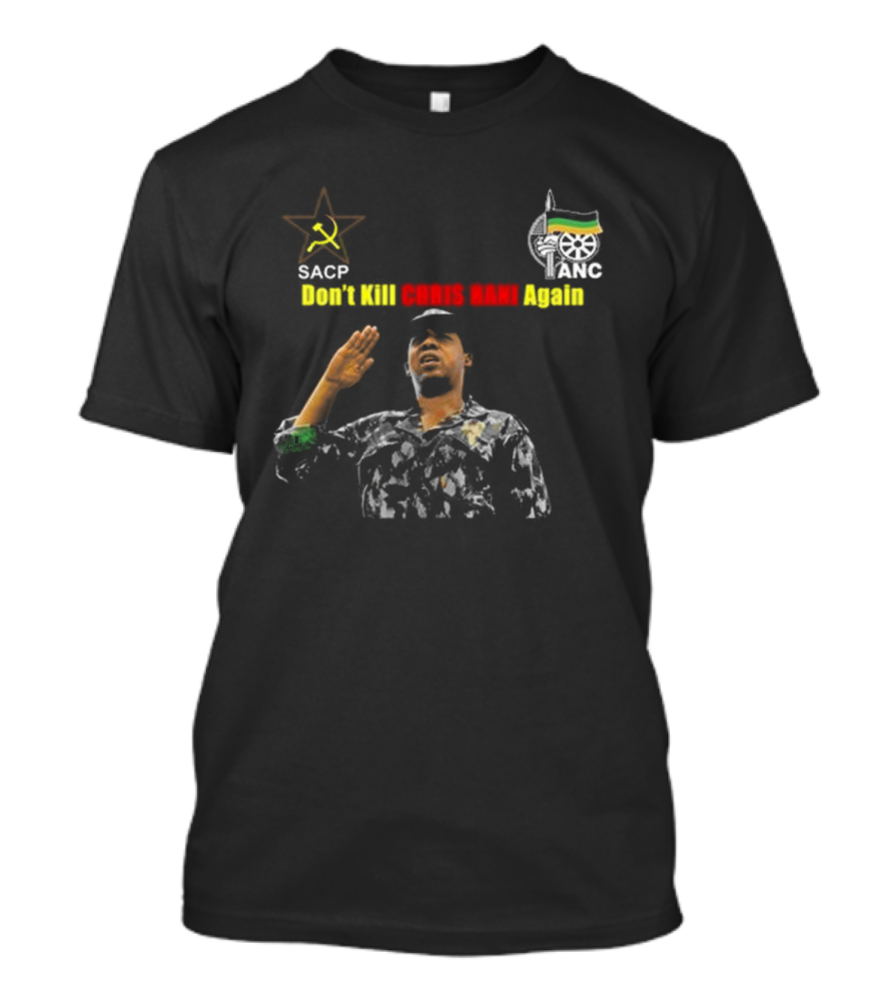 SACP ANC Don't Kill Chris Hani Again T-Shirt