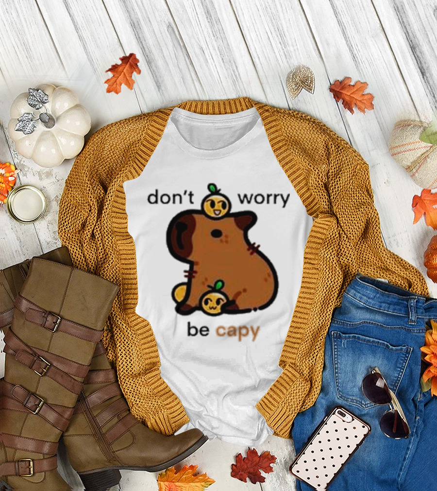 Eveoart Don’t Worry Be Capy Cute Capybara with Fruit Companions T-Shirt