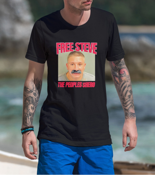 FREE STEVE THE PEOPLE'S $HERO T-Shirt