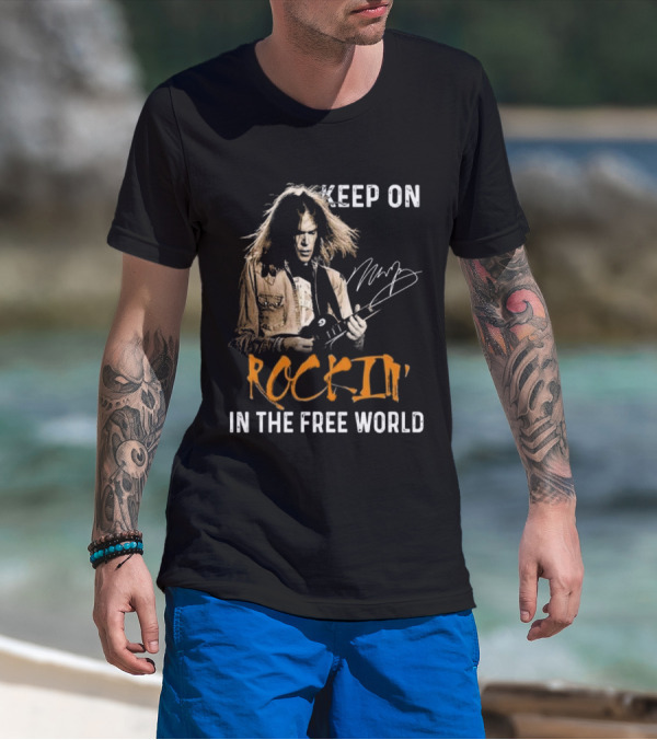 Keep On Rockin' In The Free World Neil Young Signature T-Shirt
