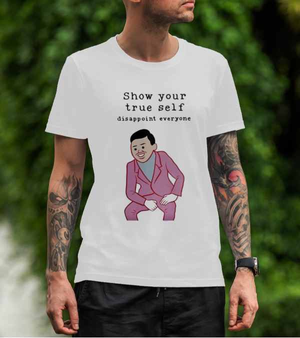 Show Your True Self Disappoint Everyone Funny Pink Suit T-Shirt