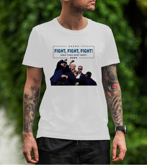 Fight Fight Fight Take Your Best Shot T-Shirt