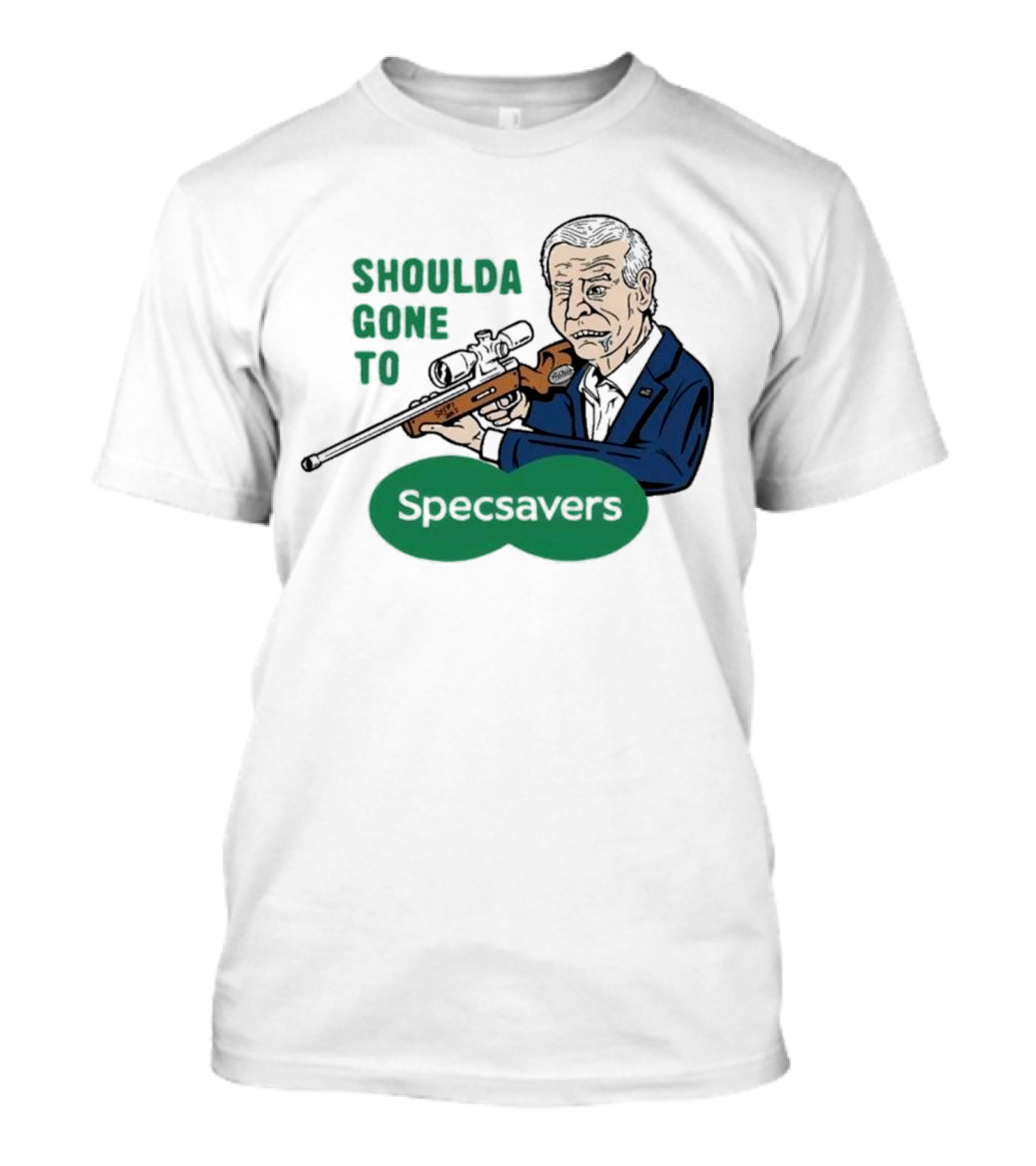Shoulda Gone To Specsavers Joe Snipen Sniper T-Shirt