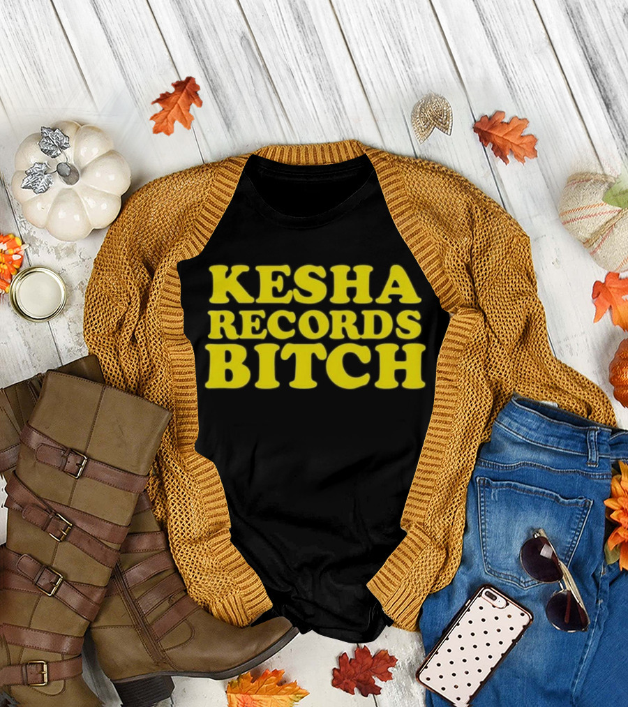 Kesha Records Bitch T-Shirt