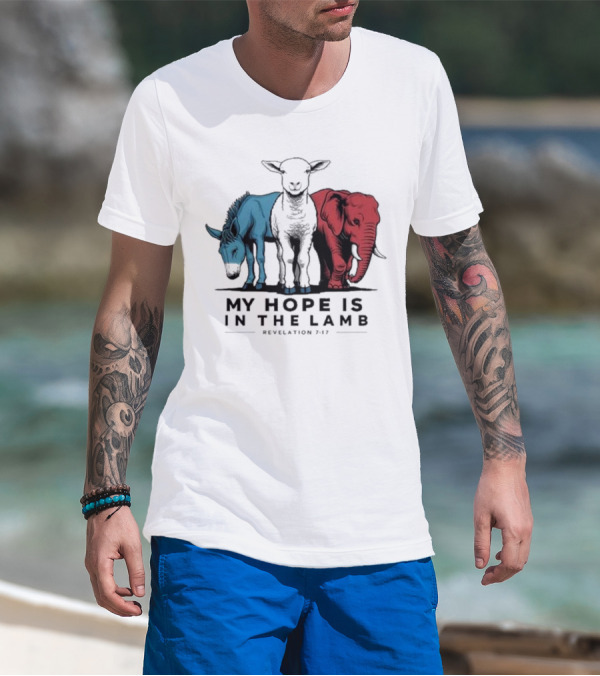 My Hope Is In The Lamb Revelation 7:17 With Blue Donkey Black Lamb Red Elephant T-Shirt