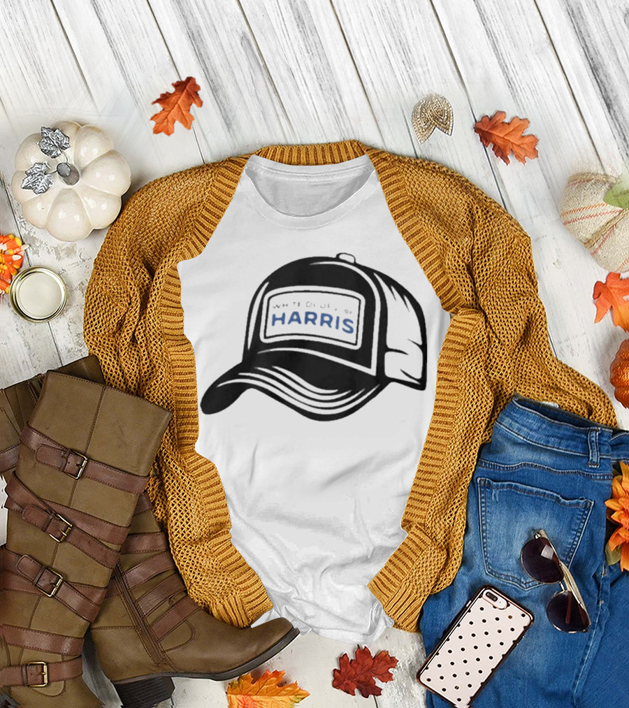 Harris Cap for White Dudes Kamala Harris T-Shirt