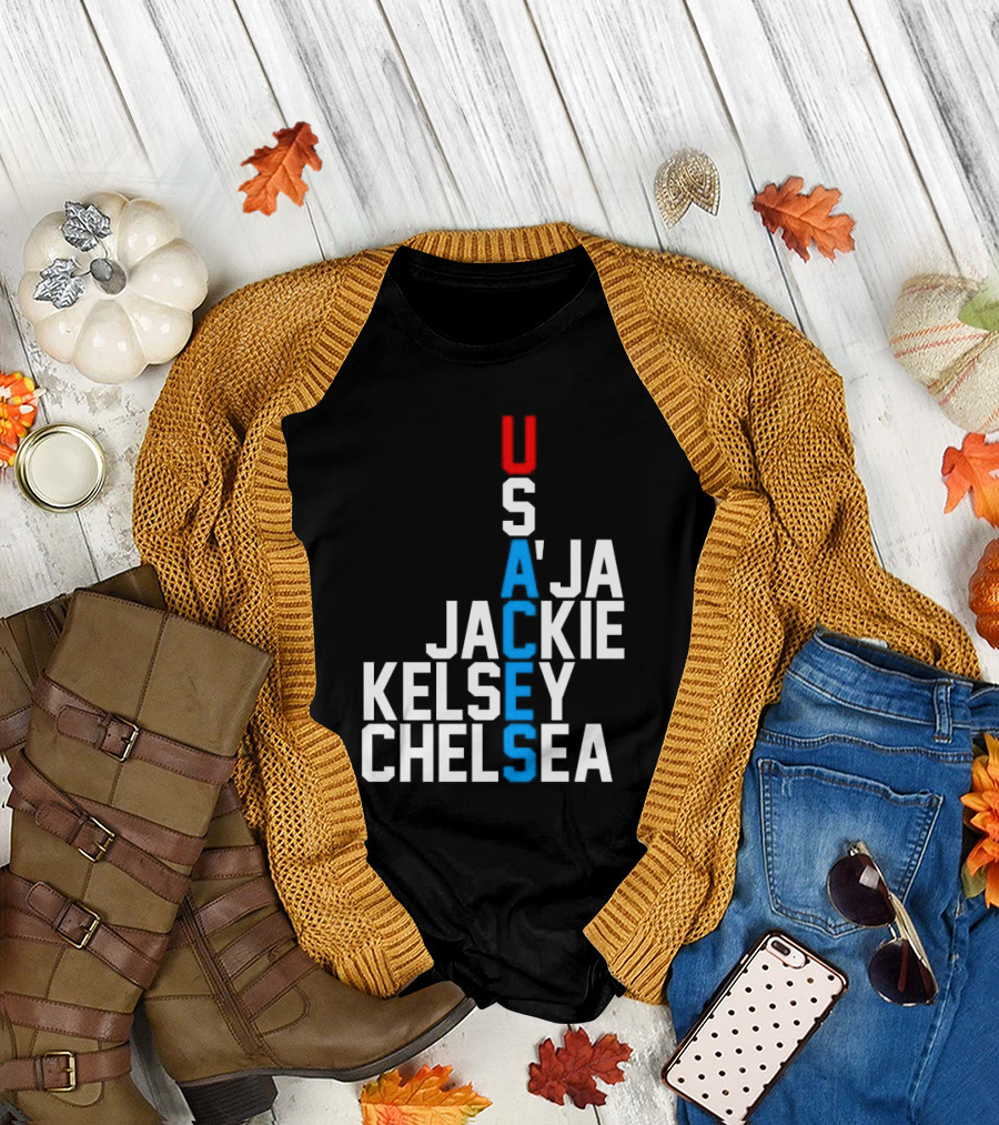 Usaces A’ja Jackie Kelsey Chelsea Team Names Vertical Arrangement T-Shirt