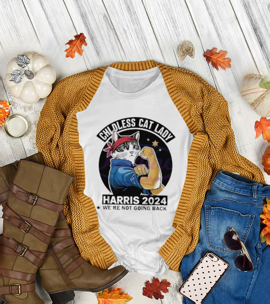 Childless Cat Lady Harris 2024 We're Not Going Back Rosie the Riveter Cat T-Shirt