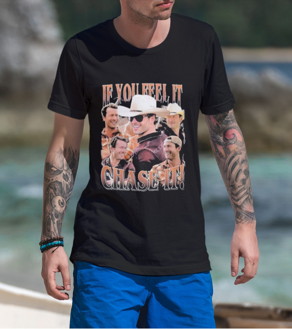If You Feel It Chase It Twisters Cowboy Hat Group T-Shirt