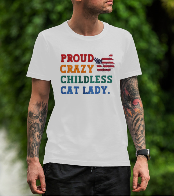 Proud Crazy Childless Cat Lady American Flag Cat T-Shirt
