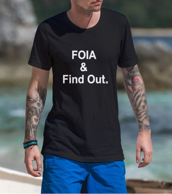 FOIA And Find Out Caresse Jackman T-Shirt