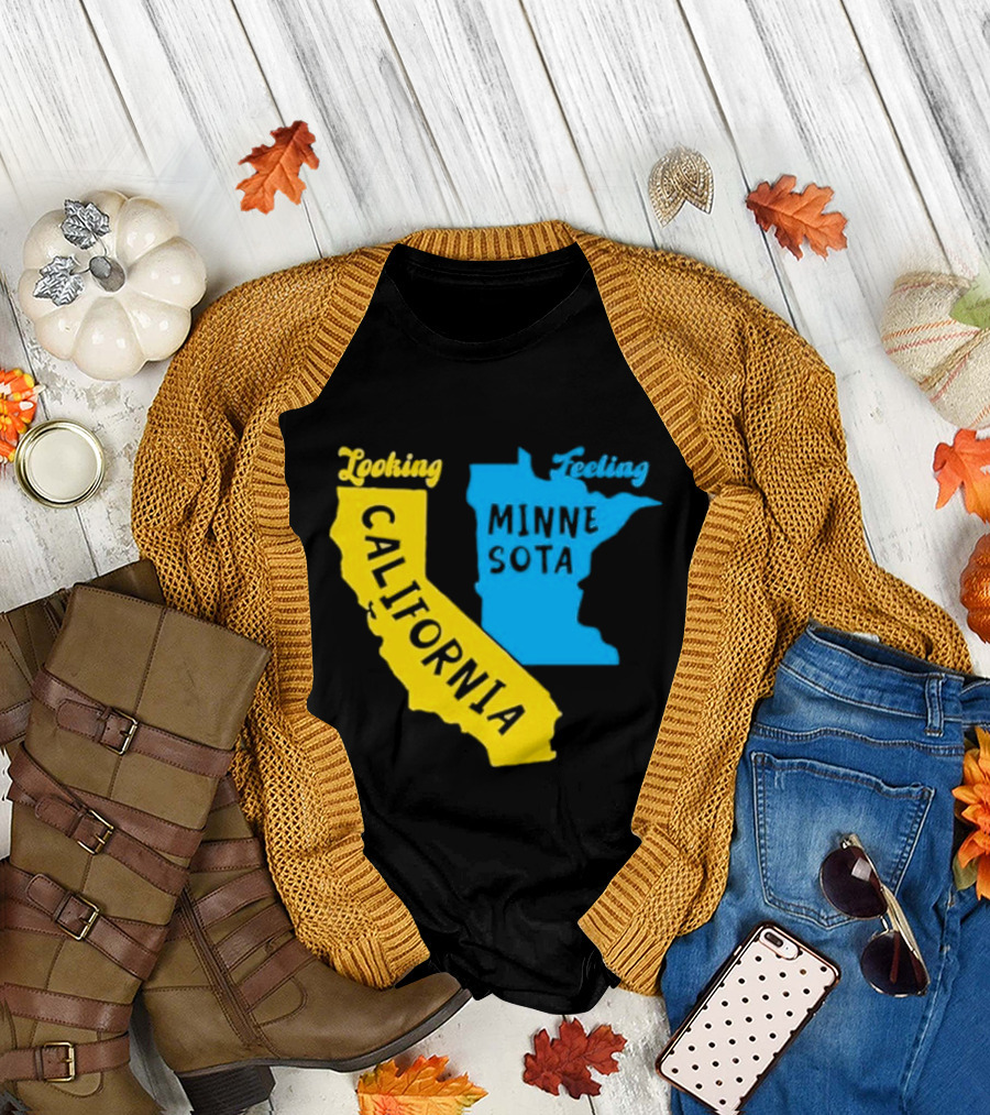 Looking California Feeling Minnesota Map T-Shirt