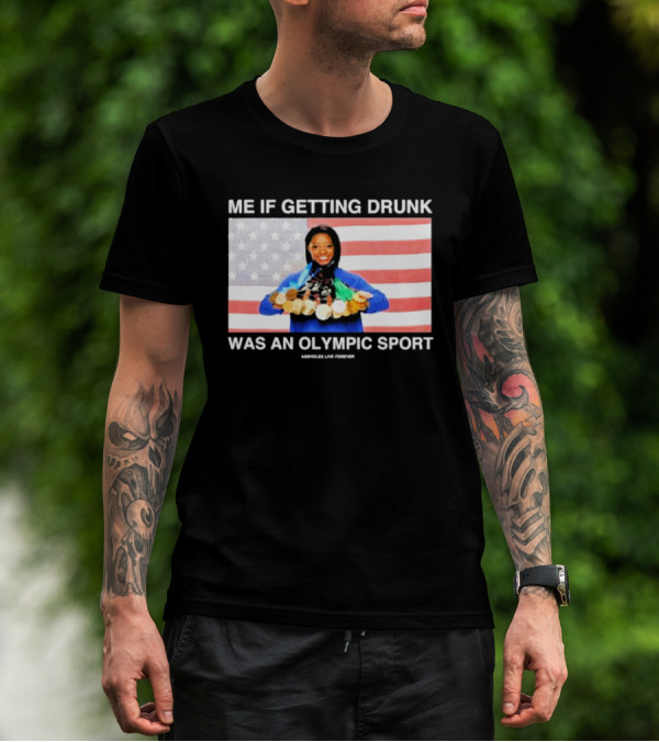 Me If Getting Drunk Was An Olympic Sport Medals American Flag Aesthetics T-Shirt