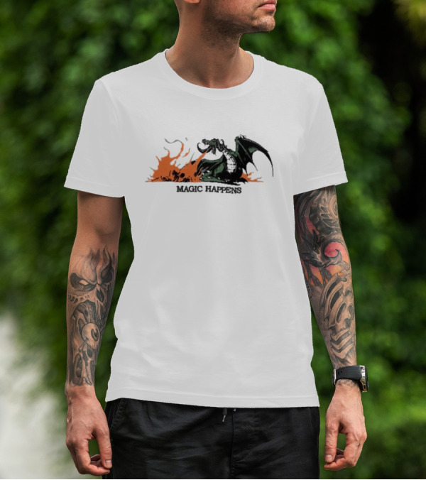 Magic Happens Dragon With Flames Art Of Baker T-Shirt