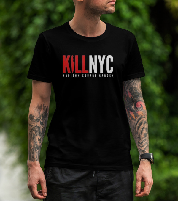 Kill NYC Madison Square Garden T-Shirt