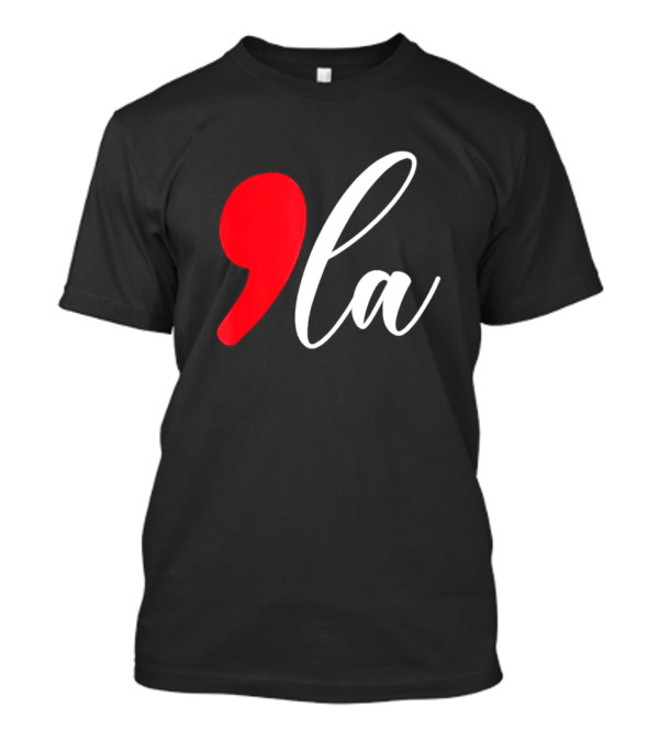 Kamala Harris Comma La Red Comma White Script T-Shirt