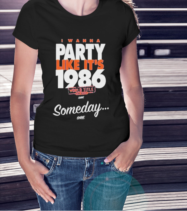New York Baseball I Wanna Party Like It's 1986 World Title Someday Royal Blue T-Shirt