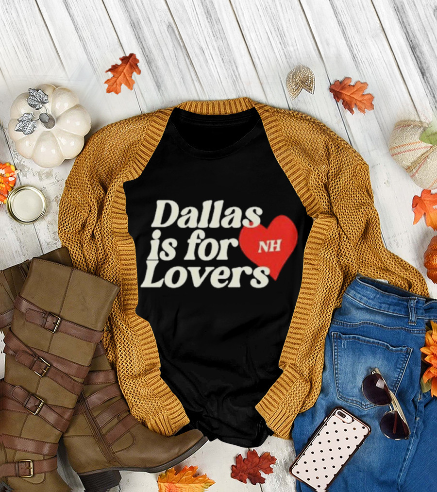 Niall Horan Dallas Is For Lovers NH Heart T-Shirt
