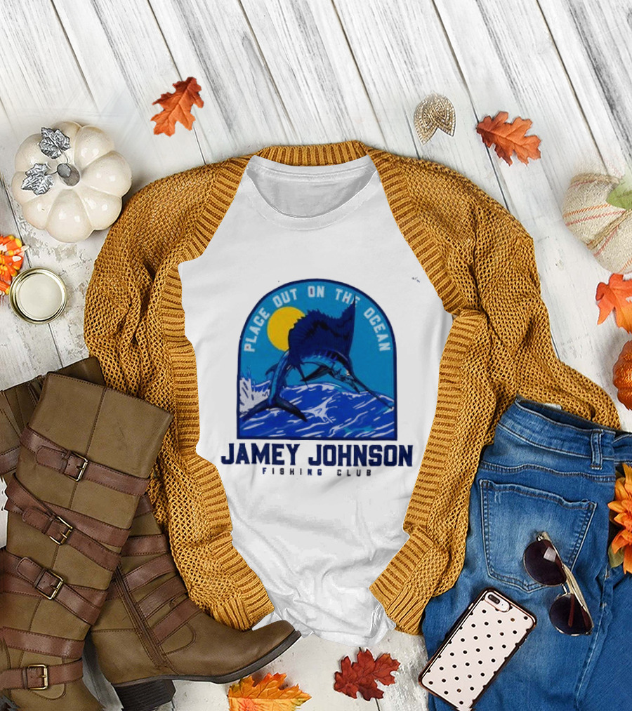 Place Out On The Ocean Jamey Johnson Fishing Club Marlin Jumping T-Shirt