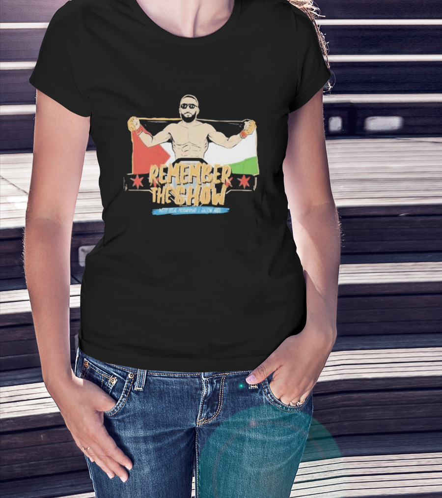 Remember The Show Bilal Muhammad And Jason Anik T-Shirt