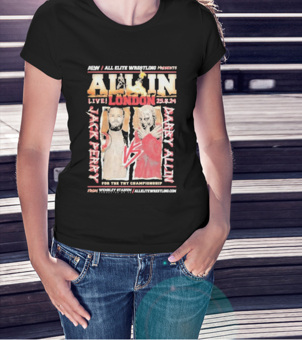 AEW All In Live London 25.8.24 Jack Perry Vs Darby Allin For The TNT Championship Wembley Stadium T-Shirt