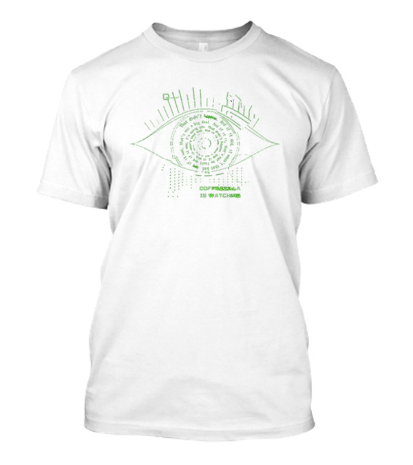 COFFEEZILLA IS WATCHING T-Shirt