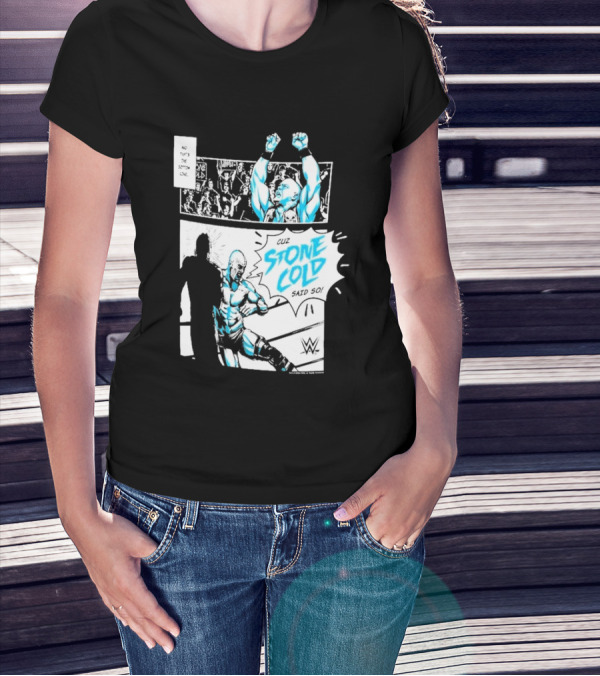 Cuz Stone Cold Said So WWE Comic Panel Stone Cold Steve Austin Ripple Junction T-Shirt