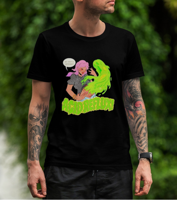 Acid Reflux Wh What Is Happening Comic Style Green Monster T-Shirt
