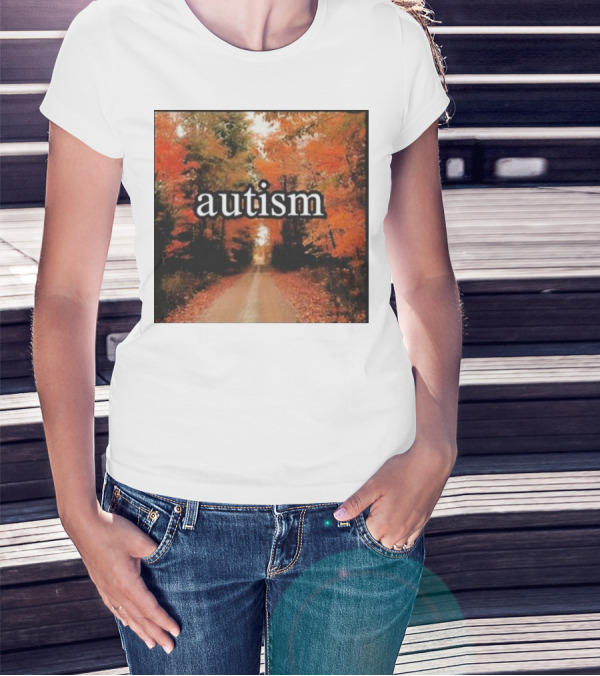 Autism In An Autumn Forest Pathway T-Shirt