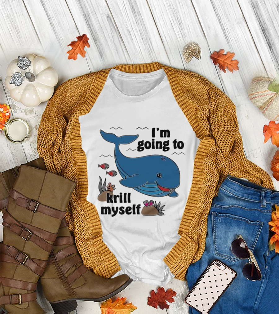 I’m Going To Krill Myself Dolphin Design with Cartoon Whale and Ocean Elements T-Shirt