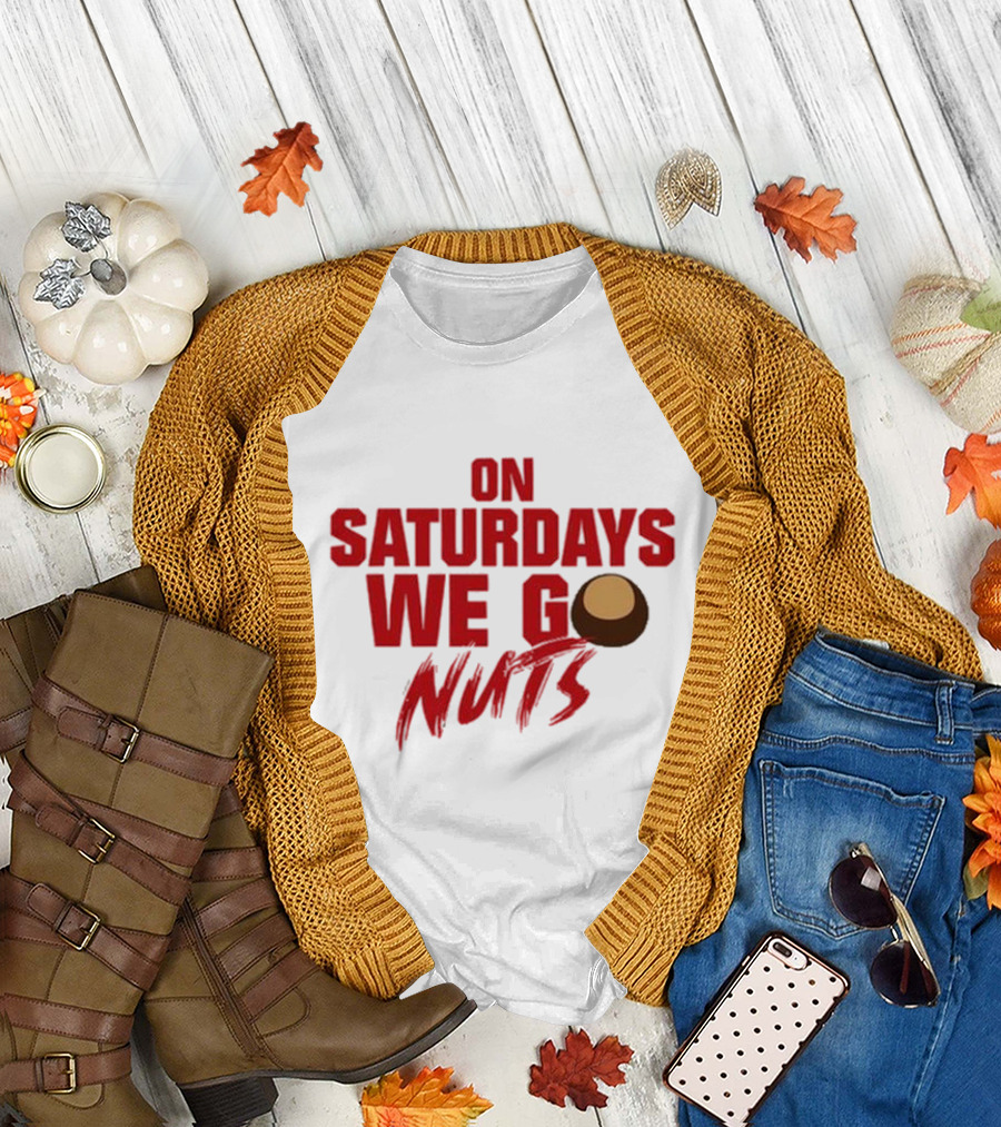 Osu Sports Fans On Saturdays We Go Nuts T-Shirt