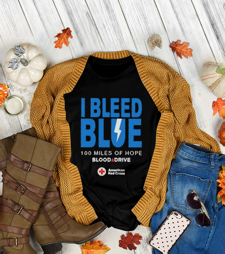 I Bleed Blue 100 Miles Of Hope Blood Drive American Red Cross Lightning T-Shirt