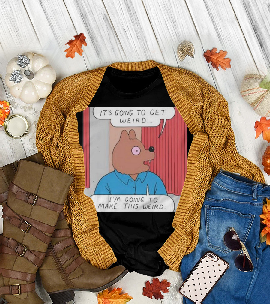 Simon Hanselmann It’s Going To Get Weird I’m Going To Make This Weird Dog Character T-Shirt