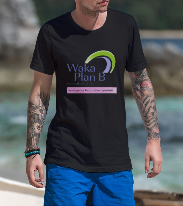 Waka Plan B Emergency Baby Waka Repellent T-Shirt