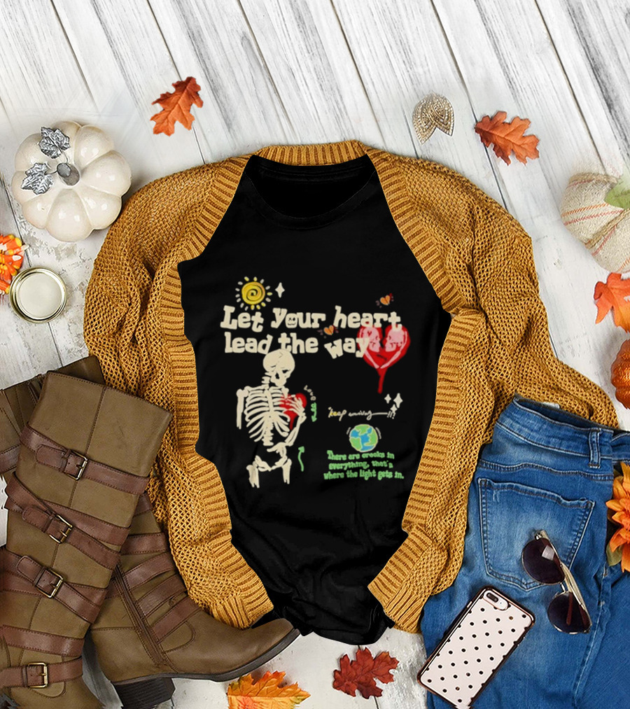 Let Your Heart Lead the Way Skeleton Keep Moving Sun Earth Butterflies Light T-Shirt