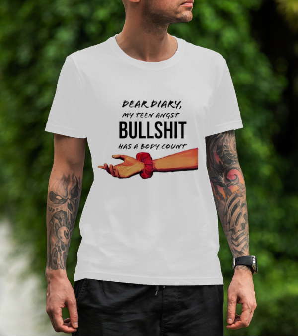 Dear Diary My Teen Angst Bullshit Has A Body Count Red Scrunchie Hand Motif T-Shirt