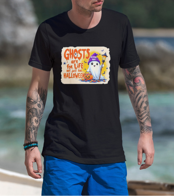 Ghosts Are For Life Not Just For Halloween Moon Boo Lantern Pumpkin T-Shirt