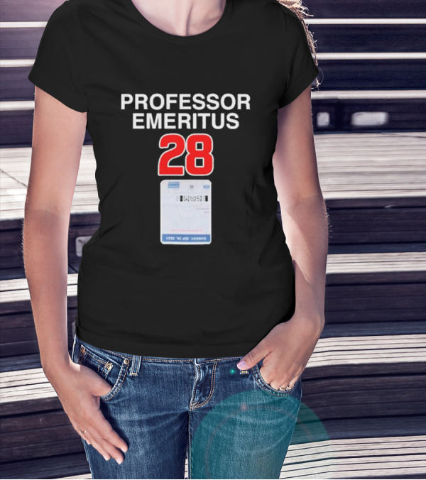 Professor Emeritus 28 Sunday Sep 28 2008 T-Shirt