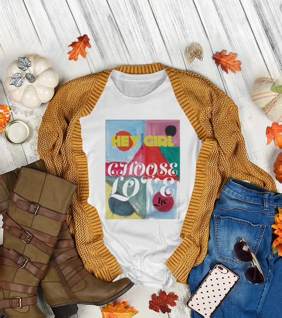 Hey Girl Magazine Choose Love Helena Christensen Collab T-Shirt