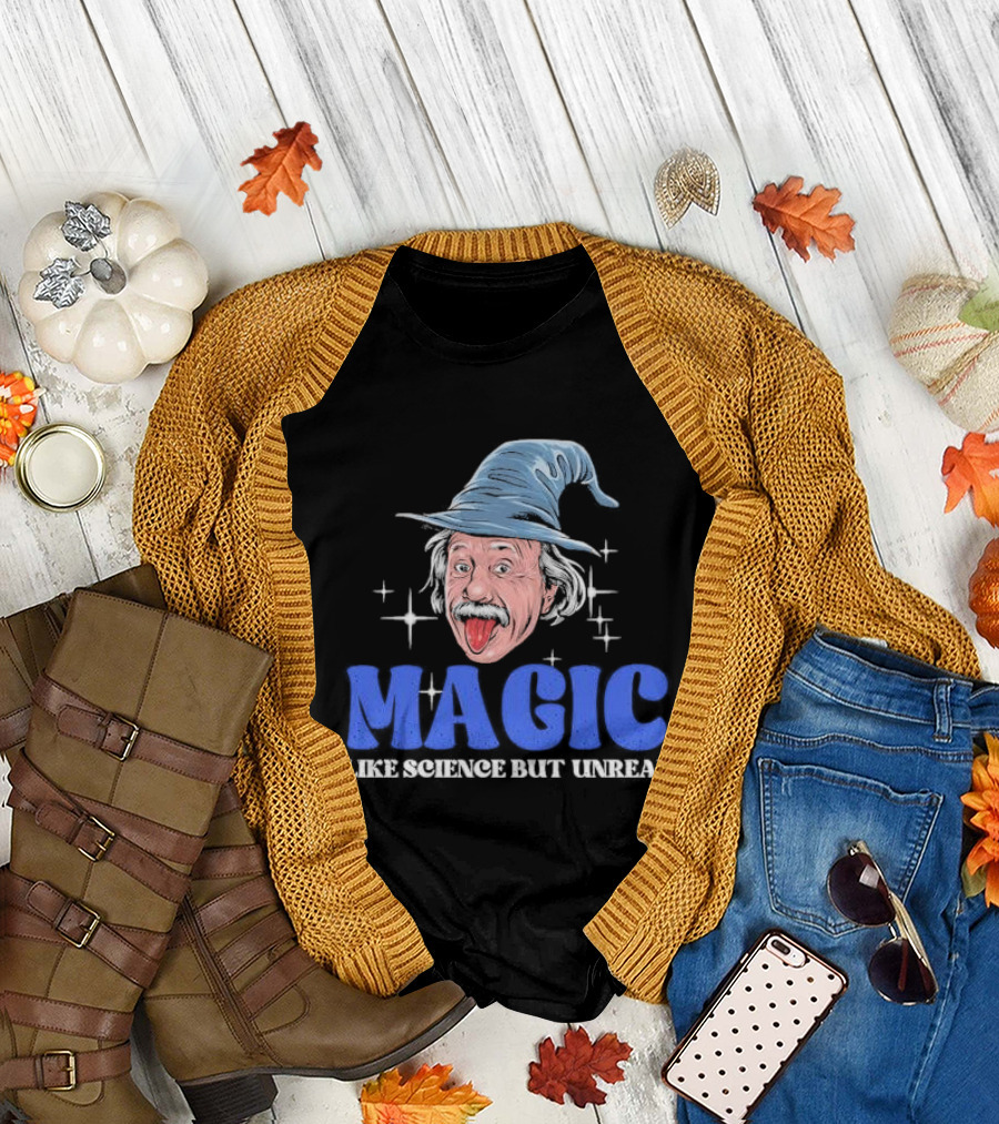 Magic Like Science But Unreal Einstein Wizard Hat Stars T-Shirt