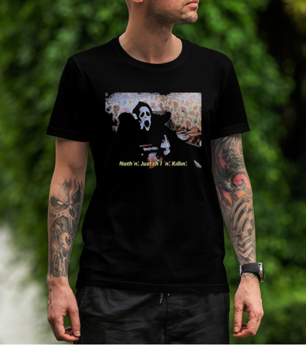 Spooktober Nothin’ Just Chillin’ Killin’ T-Shirt